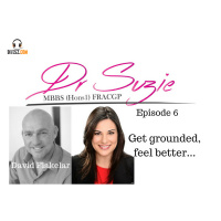7: Get Grounded, Feel Better...We teach you how - Doctor Suzie Episode 6