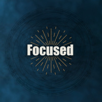 Focused