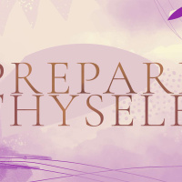 Prepare Thyself | That Day, and Today