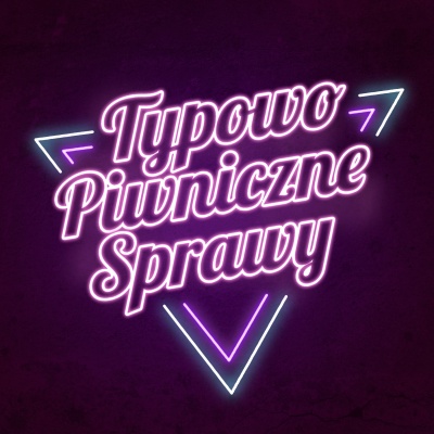 Typowo Piwniczne Sprawy