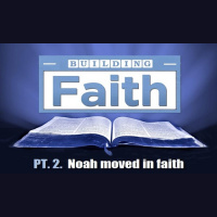 Noah moved in faith (Audio)