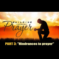 Hindrances to prayer (Audio)