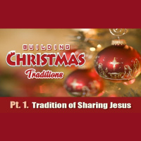 Tradition of Sharing Jesus (Audio)