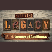 Legacy of Godliness (Audio)