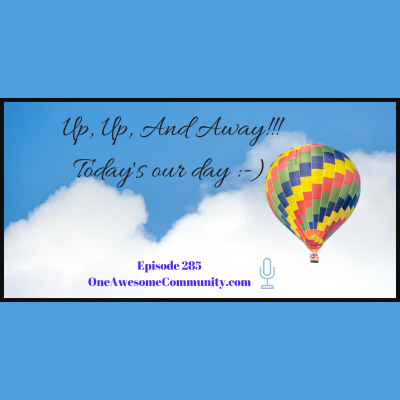 One Awesome Community: Connecting With You On Your Success Journey Host Gail Foley | Motivation | Inspiration | Success Tips