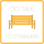 Do Talk To Strangers