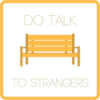 Do Talk To Strangers