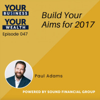 047 - Build Your Aims for 2017