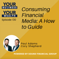 130 - Consuming Financial Media: A How to Guide
