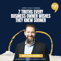 331 - 7 Truths Every Business Owner Wishes They Knew Sooner