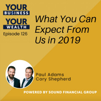 126 - What You Can Expect From Us in 2019