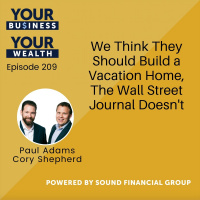 209 - We Think They Should Build a Vacation Home, The Wall Street Journal Doesnt