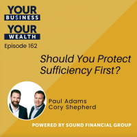 162 - Should You Protect Sufficiency First?
