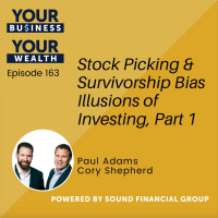 163 - Stock Picking  Survivorship Bias Illusions of Investing, Part 1