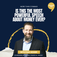 334 - Is This the Most Powerful Speech About Money Ever?