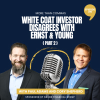 316 - White Coat Investor Disagrees with Ernst  Young (Part 2)