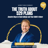 346 - The Truth About 529 Plans | Smarter Ways to Fund College and Your Childs Future