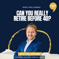 PODCAST EPISODE 327 – Can You Really Retire Before 40?