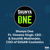 Feat. Vineeta Singh, CEO  Kaushik Mukherjee, COO of SUGAR Cosmetics