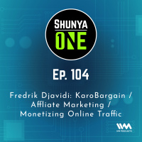 Feat. Fredrik Djavidi: KaroBargain / Affliate Marketing / Monetizing Online Traffic
