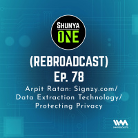 (REBROADCAST) Feat. Arpit Ratan: Signzy.com/ Data Extraction Technology/ Protecting Privacy