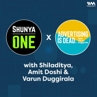 Shunya One X AID with Shiladitya, Amit Doshi  Varun Duggirala