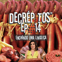 Decrépitos 14 – Enchendo Uma Linguiça