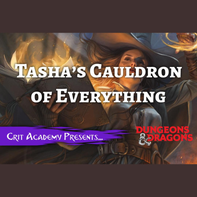 Crit Academy: A Dungeons And Dragons Podcast