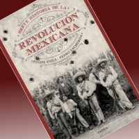 Breve historia de la Revolución Mexicana