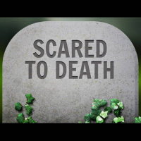 SCARED TO DEATH - pt1 - Scared To Death