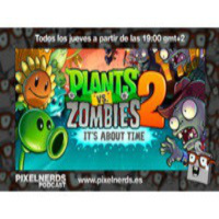PixelNerds Podcast - Episodio #9 - Jardinería Free 2 Play