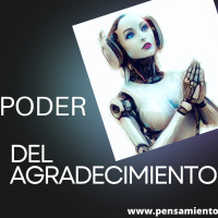 El Poder del Agradecimiento