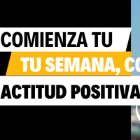 ✨ Cómo Comenzar la Semana con Actitud Positiva y Poder Interior ✨