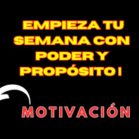 Empieza tu semana con poder y propósito | Motivación