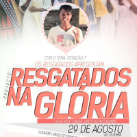 Projecto Resgatados Na Gloria 29 De Agosto