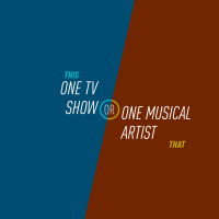 87 - One TV Show or One Musical Artist