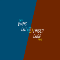 123 - Wang Cut or Finger Chop