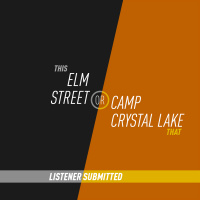 37 - Elm Street or Camp Crystal Lake