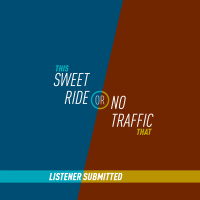 32 - Sweet Ride or No Traffic
