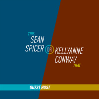63 - Sean Spicer or Kelly Anne Conway