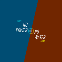 19 - No Power or No Water