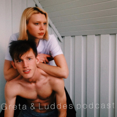 Greta  Luddes Podcast