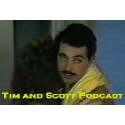 Tim And Scott Podcast