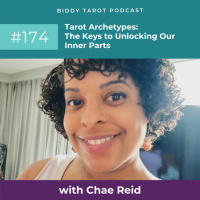 BTP174: Tarot Archetypes: The Keys to Unlocking Our Inner Parts with Chae Reid, CBTA