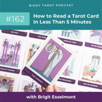 BTP162: How to Read a Tarot Card In Less Than 5 Minutes