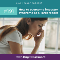 BTP191: How to overcome imposter syndrome as a Tarot reader