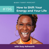 BTP196: How to Shift Your Energy and Your Life with Suzy Ashworth