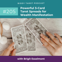 BTP205: Powerful 3-Card Tarot Spreads for Wealth Manifestation