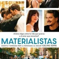 Materialistas (2025) ¿Quién nos librará de la soledad y del desamor?
