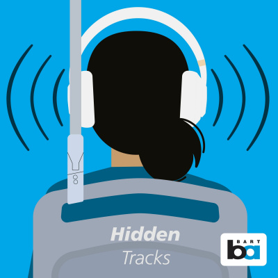 Hidden Tracks: Stories From Bart